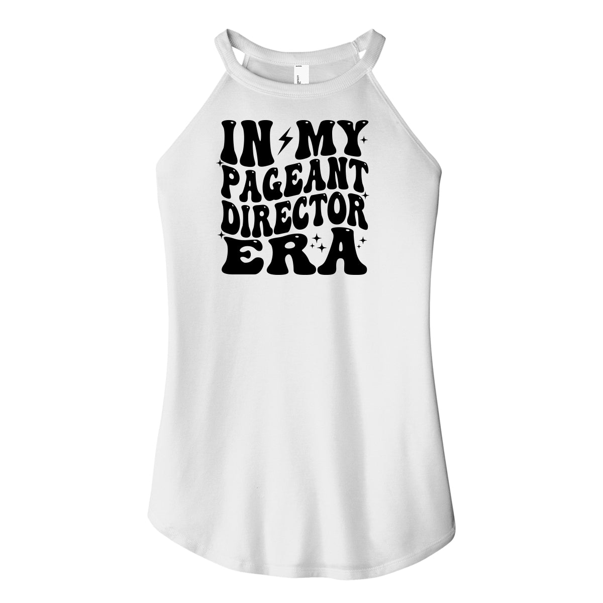 In My Pageant Director Era Rocker Tank