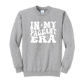 In My Pageant Era Crewneck Sweatshirt