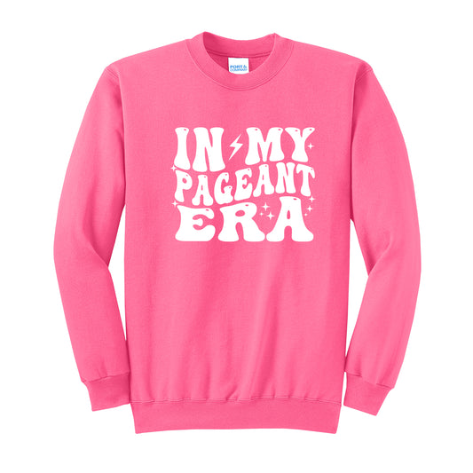 In My Pageant Era Crewneck Sweatshirt