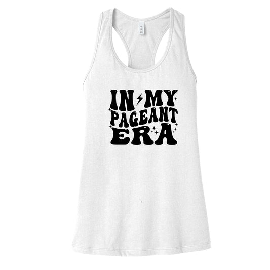 In My Pageant Era Women's Racerback Tank