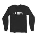 LA Dance Est. 2005 Long Sleeve Tee