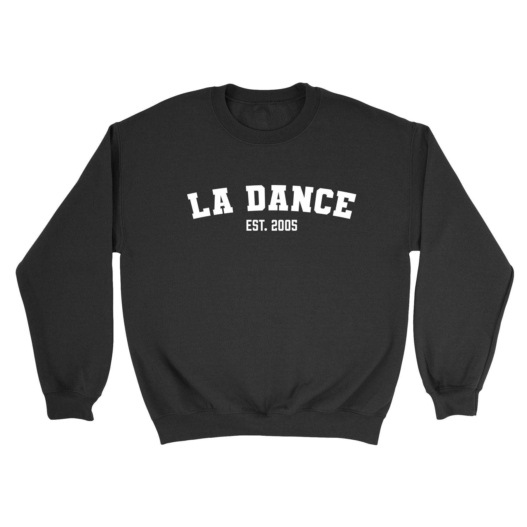 LA Dance Est. 2005 Crewneck Sweatshirt
