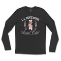 LA Dance Moms Social Club Long Sleeve Tee