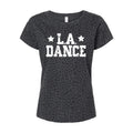 LA Dance Rough Women's Fit Tee