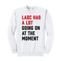 LADC Has A Lot Going On Crewneck Sweatshirt