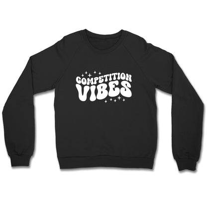 Competition Vibes Crewneck Sweatshirt