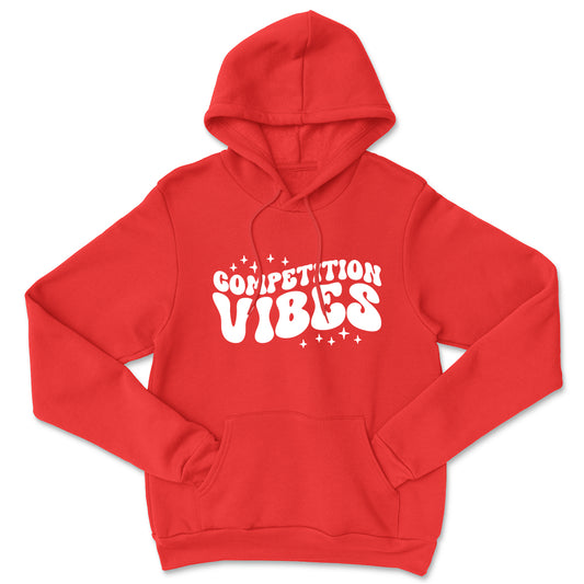 Competition Vibes Hoodie