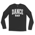 Dance Dad Long Sleeve Tee