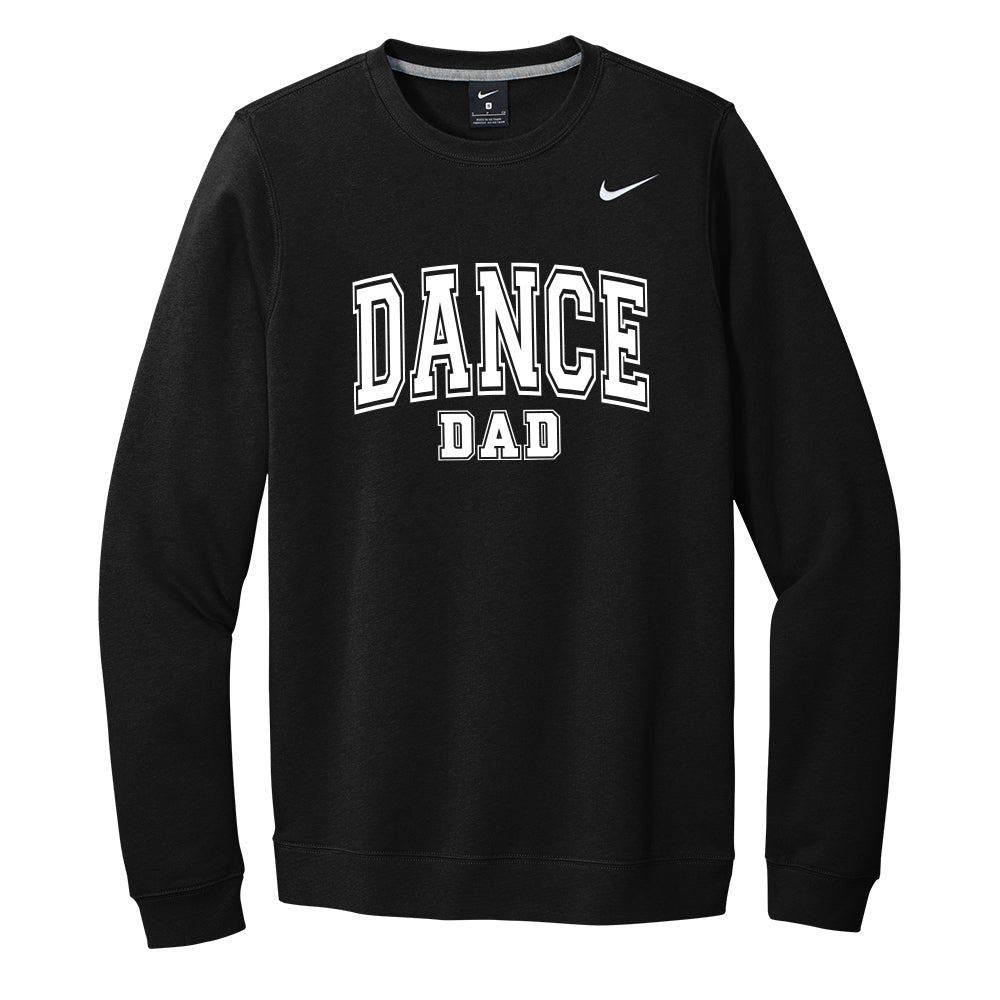 Dance Dad Nike Crewneck Sweatshirt