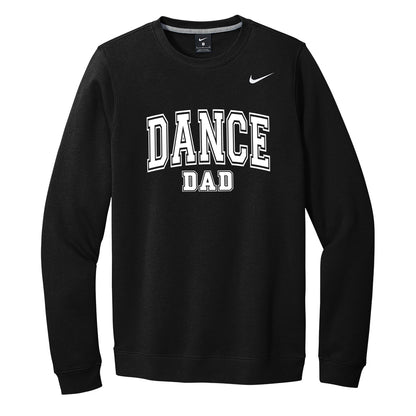 Dance Dad Nike Crewneck Sweatshirt