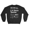 LA Dance Teacher Crewneck Sweatshirt