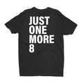 LADC- JUST ONE MORE 8 Unisex Tee