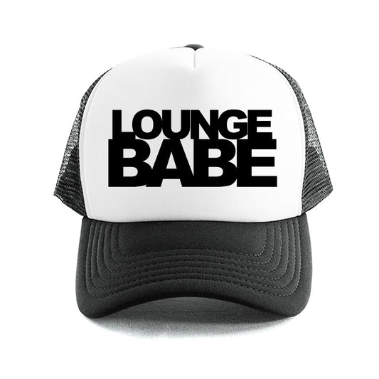 Lounge Babe Trucker Hat