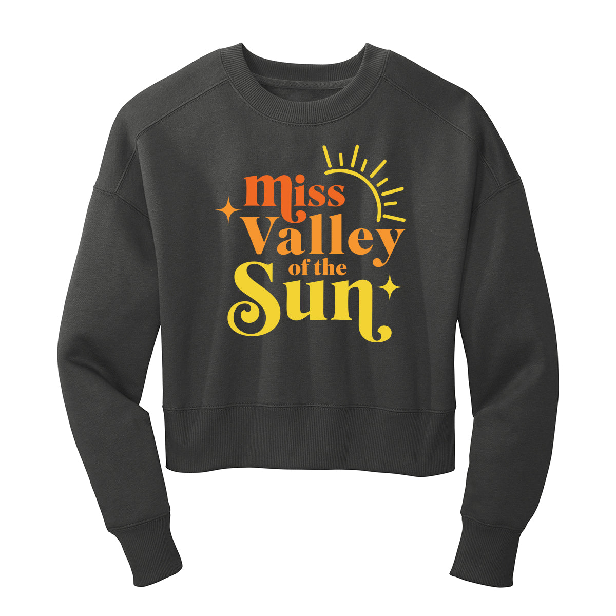Miss Valley Of The Sun Cropped Crewneck Sweatshirt