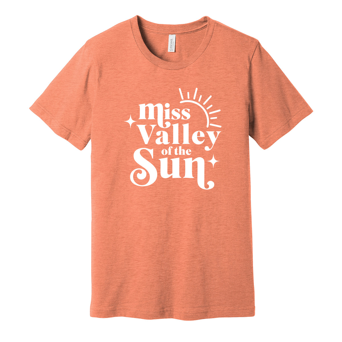 Miss Valley Of The Sun Unisex Tee