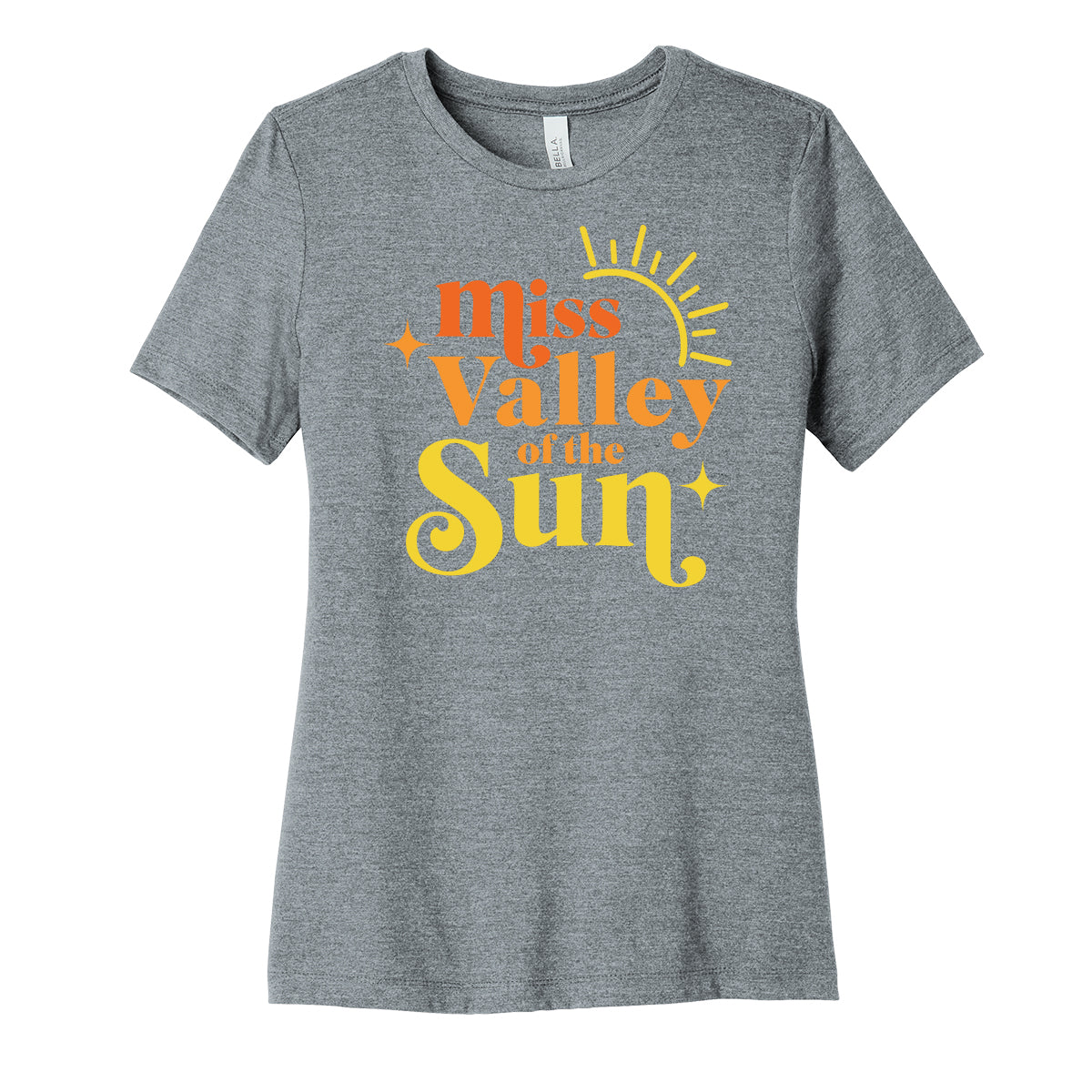 Miss Valley Of the Sun Womens Fit Tee