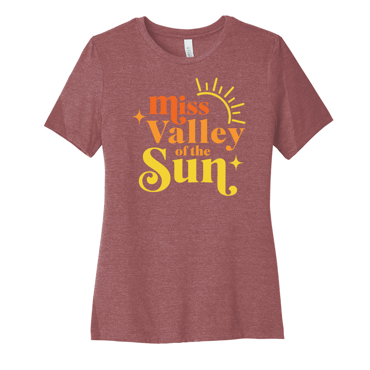 Miss Valley Of the Sun Womens Fit Tee