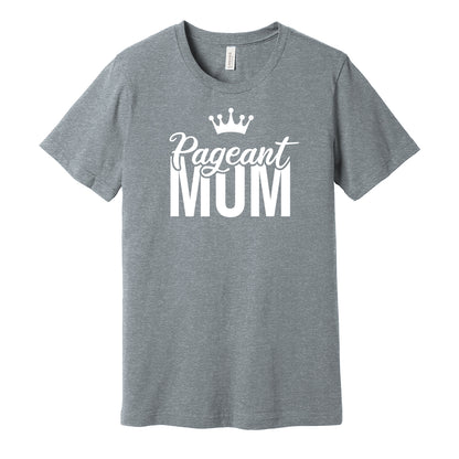 Pageant Mom Unisex Tee