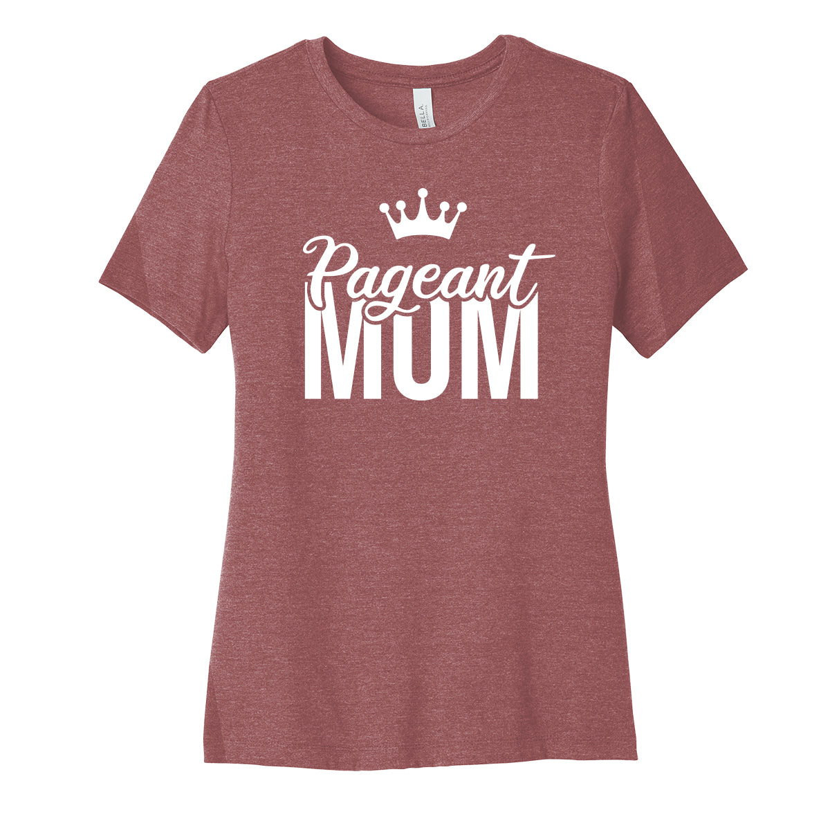 Pageant Mom Womens Fit Tee