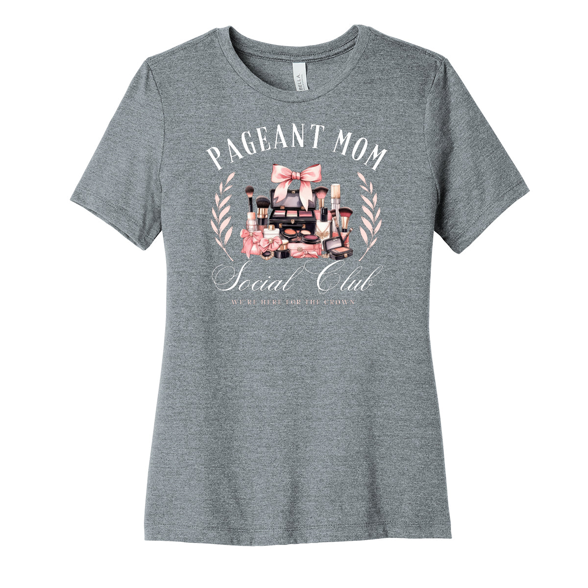 Pageant Mom Social Club Womens Fit Tee