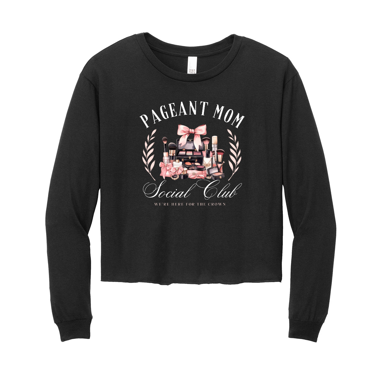 Pageant Mom Social Club Long Sleeve Mid Crop Tee