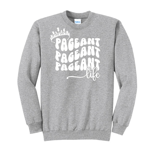Pageant Life Crewneck Sweatshirt