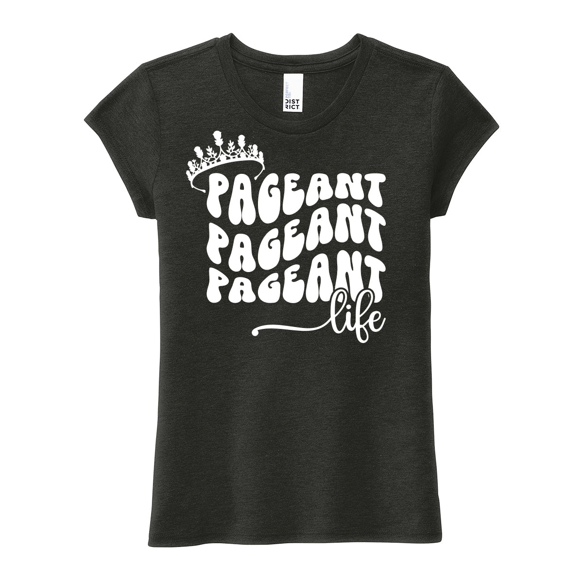 Pageant Life Girls Tee
