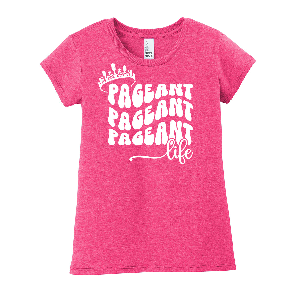 Pageant Life Girls Tee