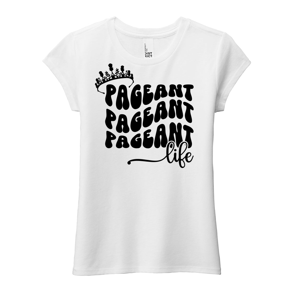 Pageant Life Girls Tee