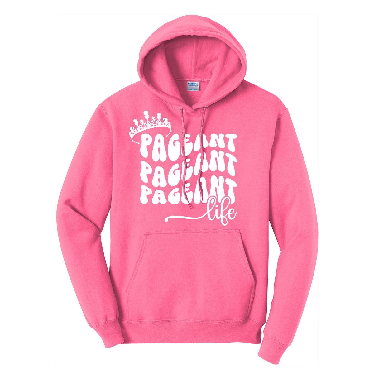 Pageant Life Hoodie