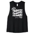 Pageant Life Cropped Racerback Tank