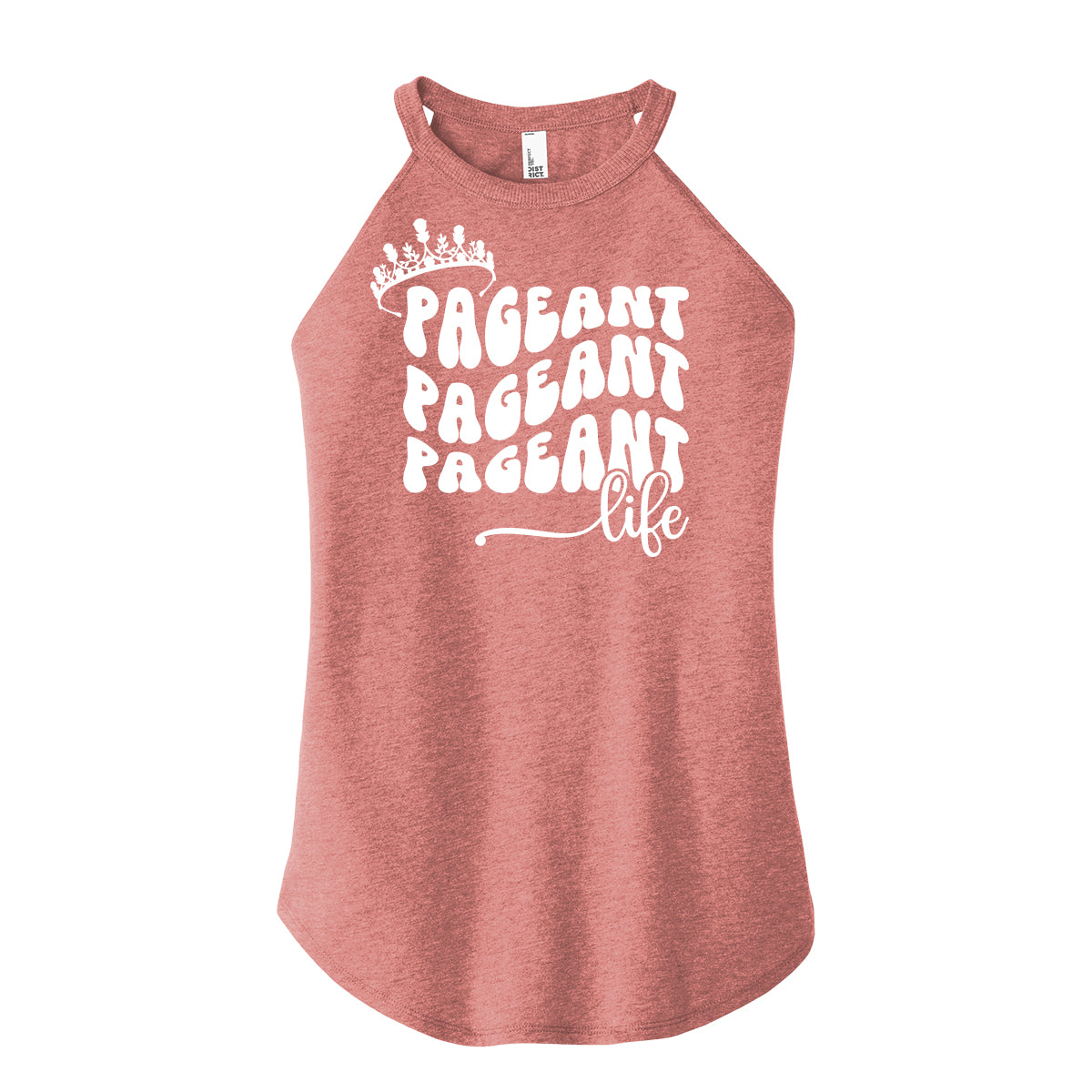 Pageant Life Rocker Tank