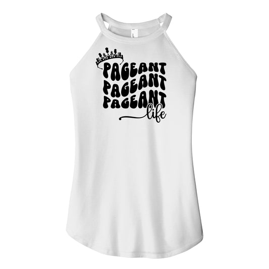 Pageant Life Rocker Tank