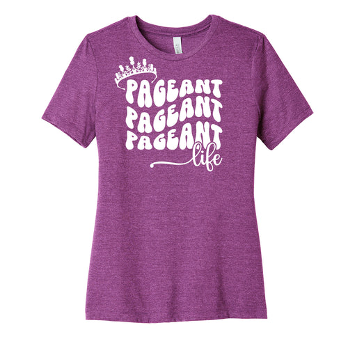 Pageant Life Womens Fit Tee