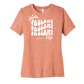 Pageant Life Womens Fit Tee