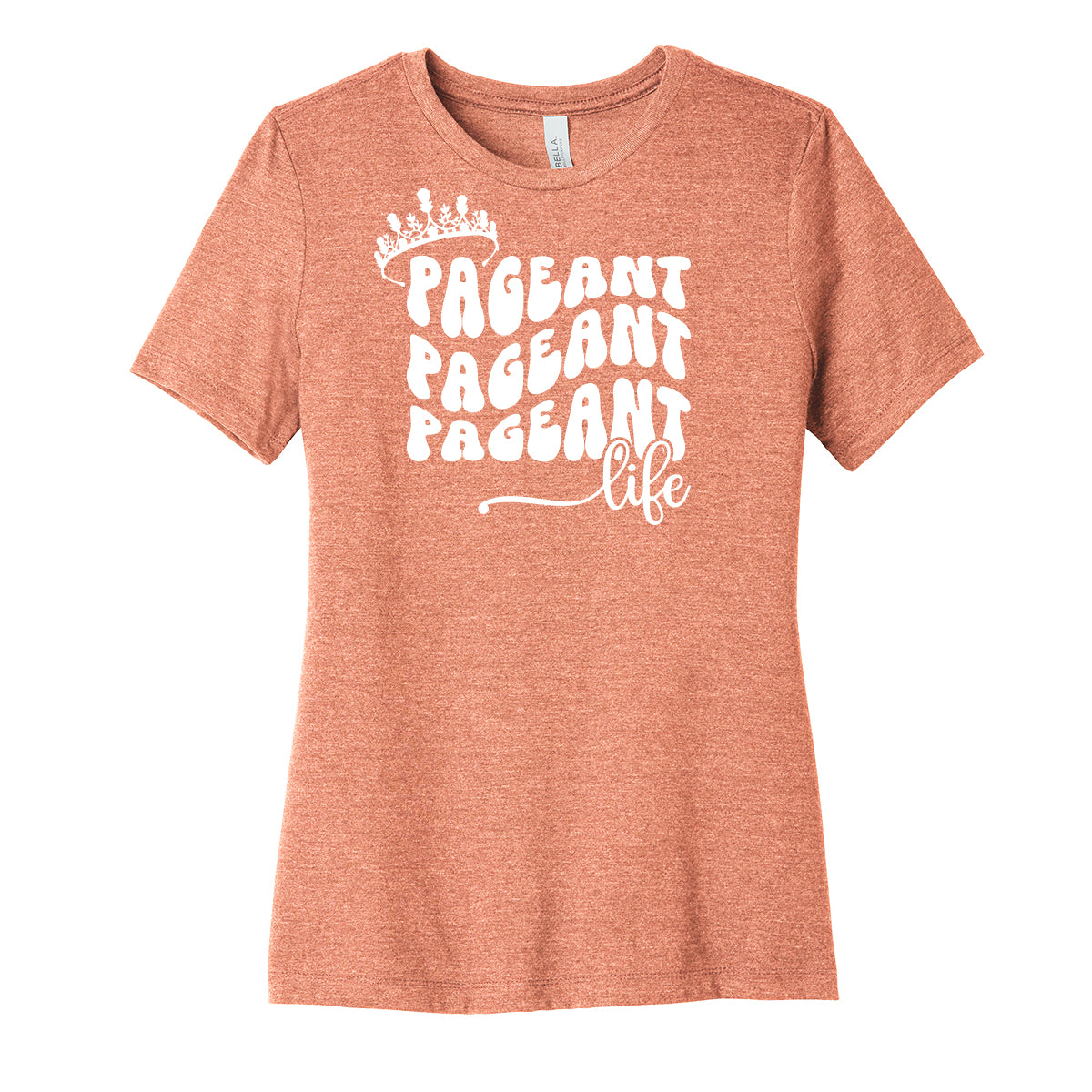Pageant Life Womens Fit Tee