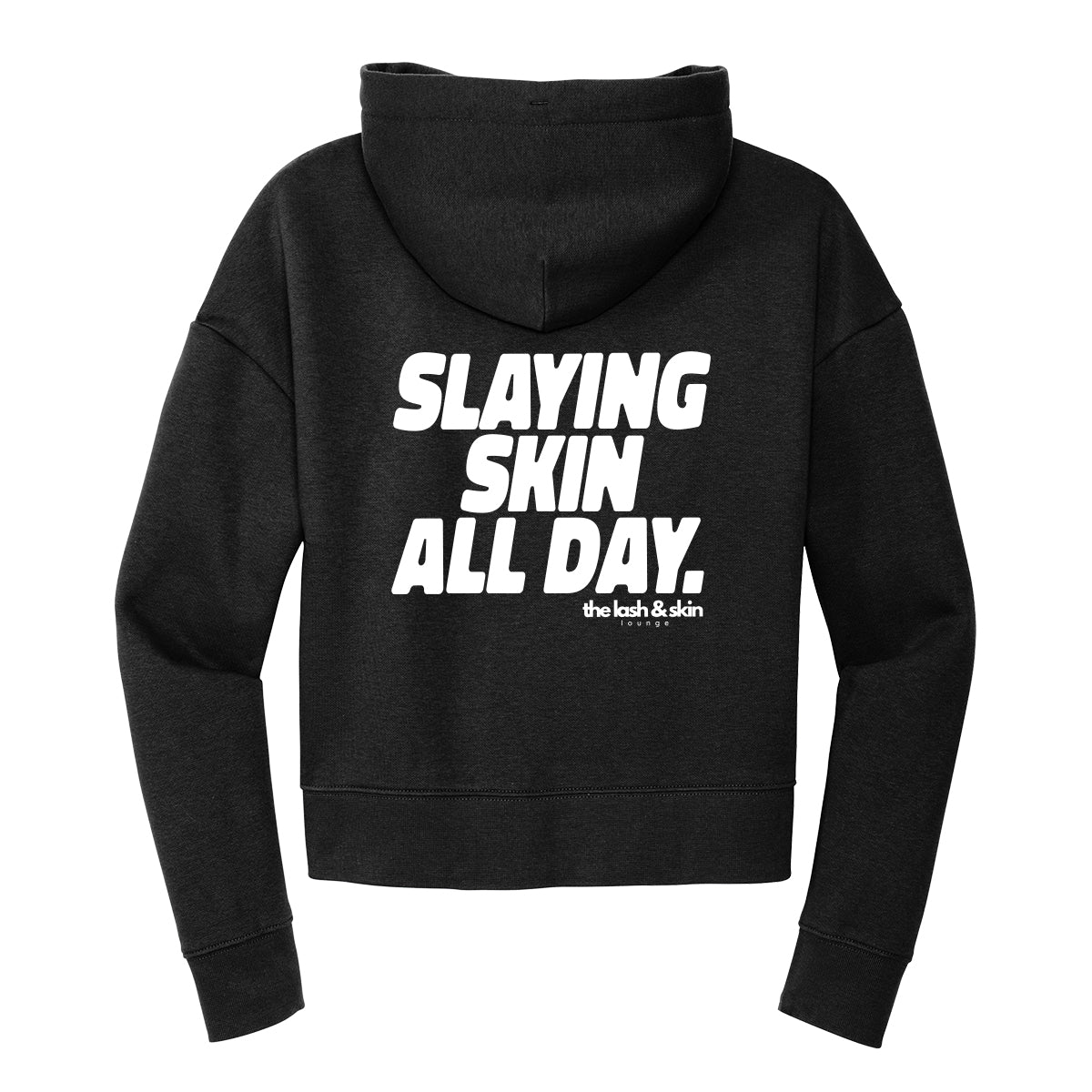 Slaying Skin All Day Cropped Hoodie