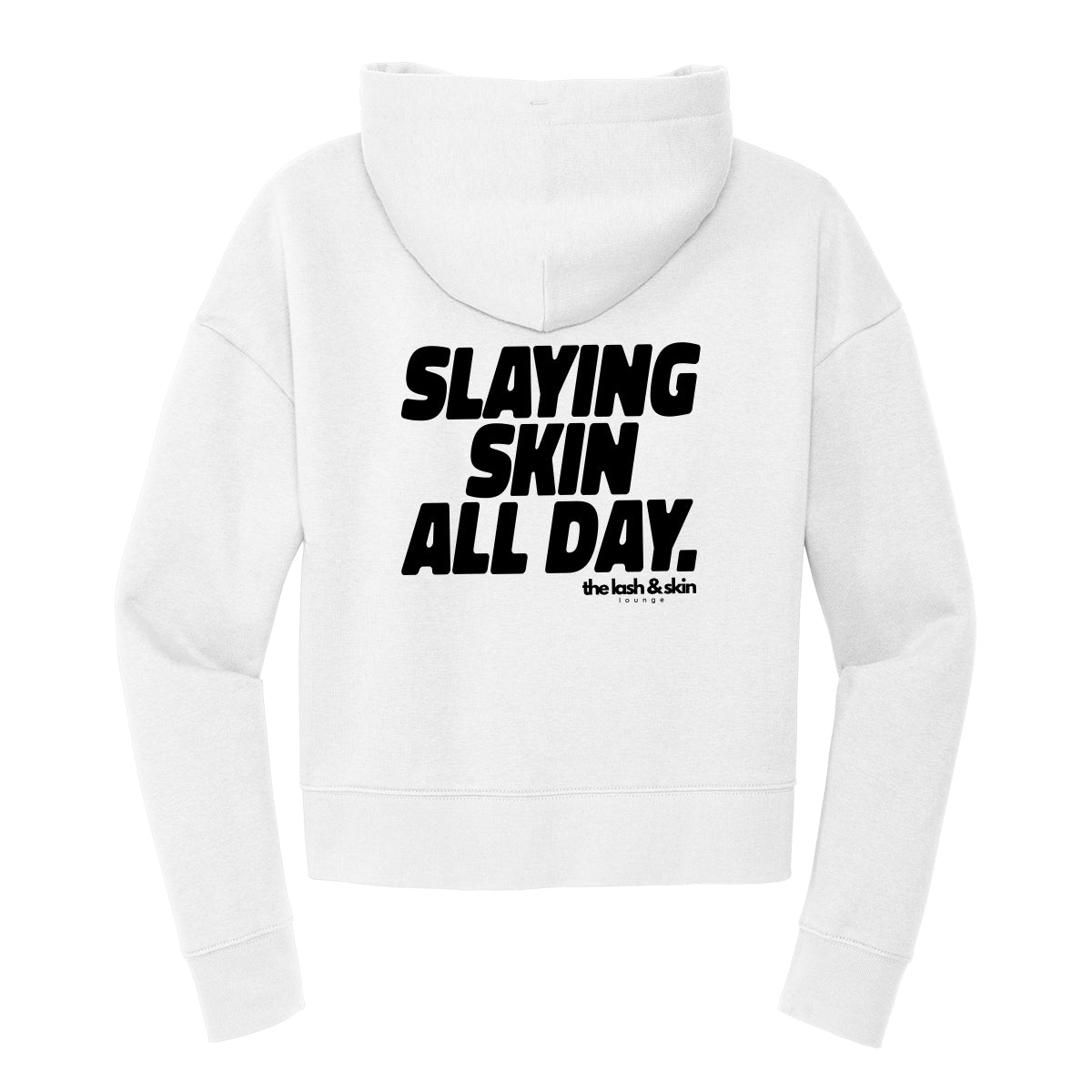 Slaying Skin All Day Cropped Hoodie