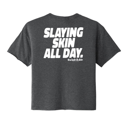 Slaying Skin All Day Cropped Tee