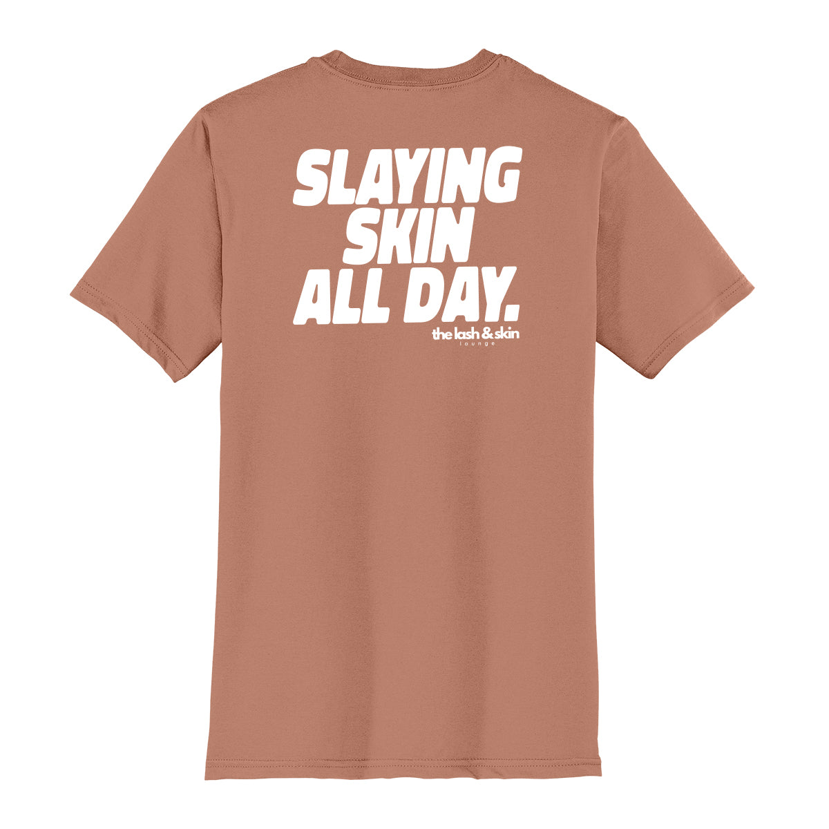 Slaying Skin All Day Unisex Tee