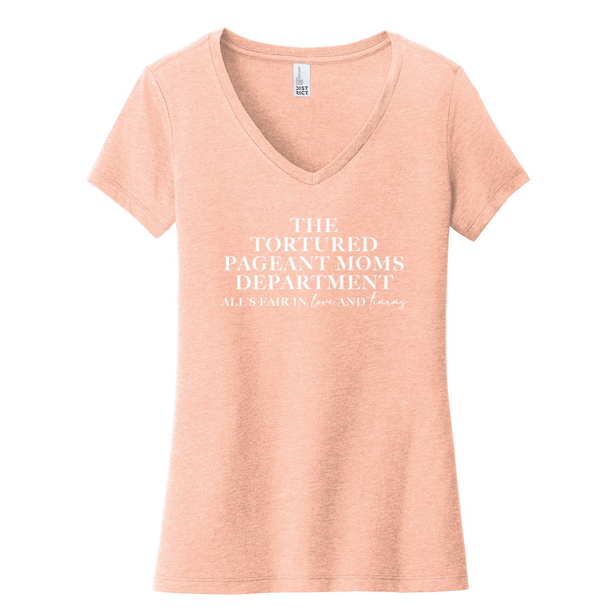 Tortured Pageant Moms Department Womens V-Neck Tee