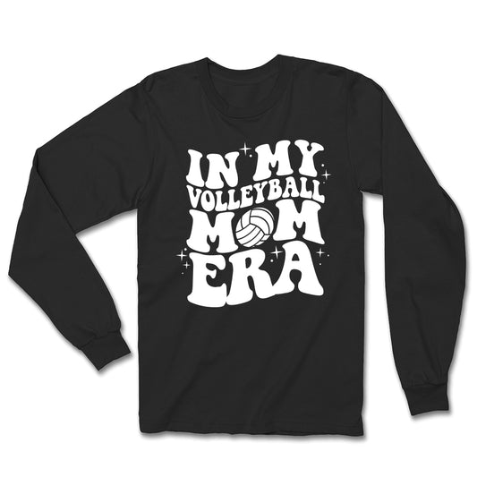 In My Volleyball Mom Era Long Sleeve Tee