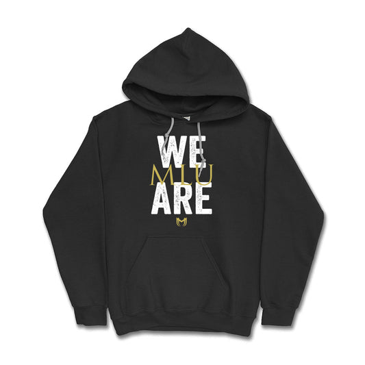 We Are MLU Hoodie