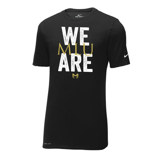 We Are MLU Nike Dri-Fit Tee