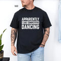 Apparently I like Competitive Dance Unisex Tee