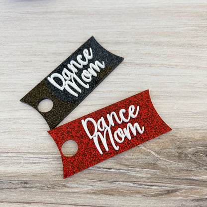 Dance Mom Nameplate