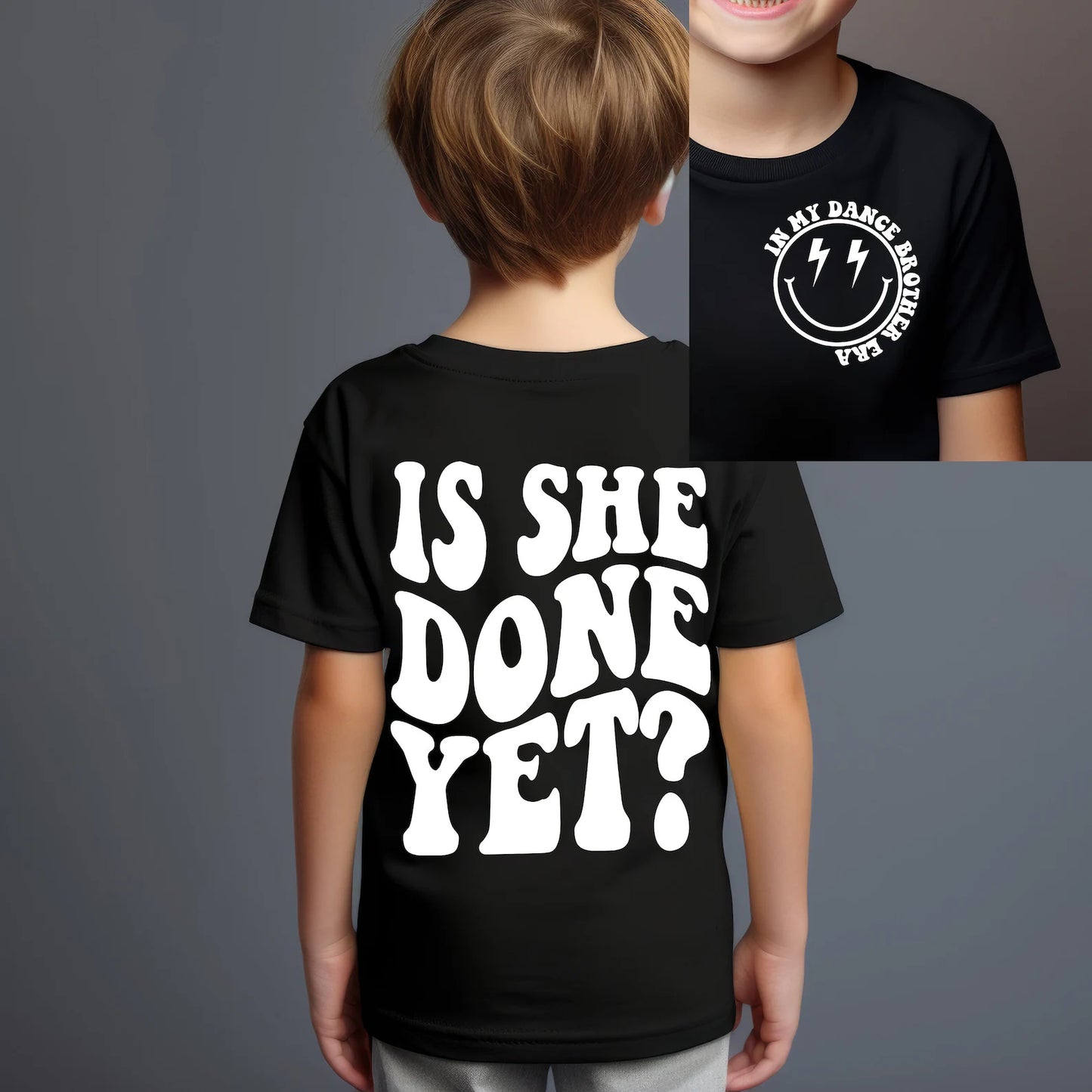 Is She Done Yet? Dance Bro Unisex Tee