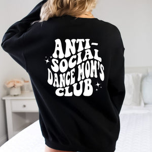 Anti Social Dance Mom Crewneck Sweatshirt