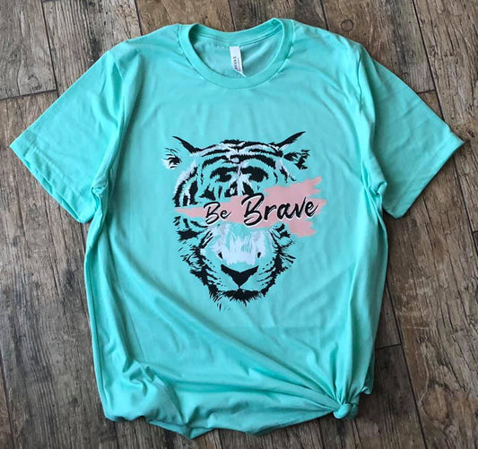 Be Brave Tee