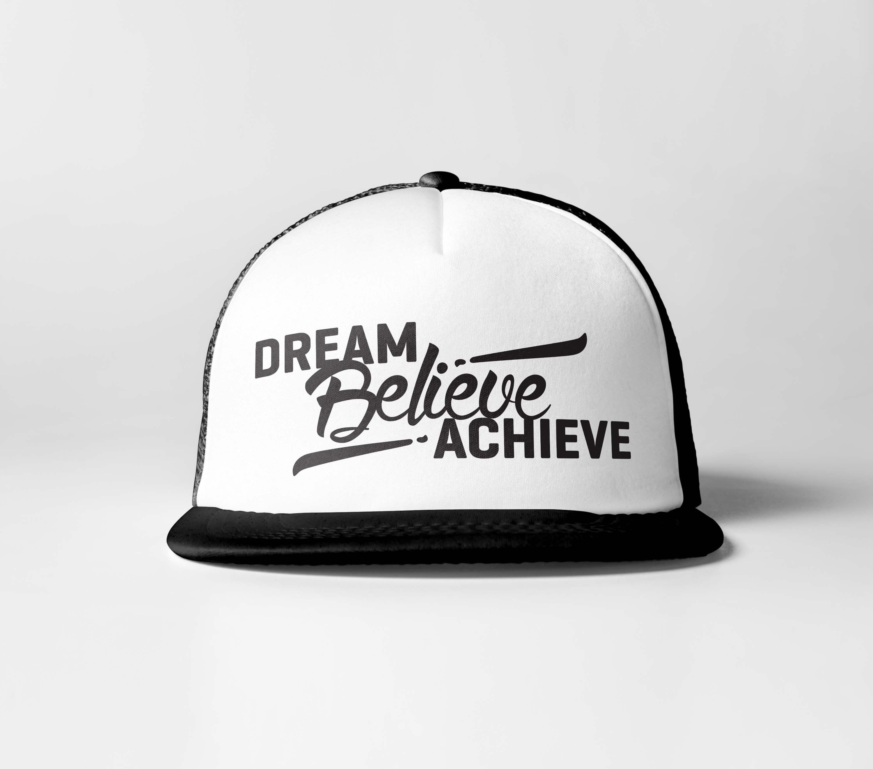 Dream Believe Achieve